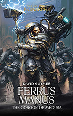 Ferrus Manus: The Gorgon of Medusa