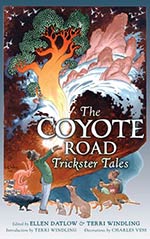 The Coyote Road: Trickster Tales