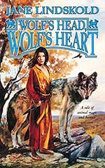 Wolf's Head, Wolf's Heart