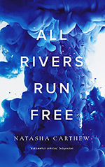 All Rivers Run Free