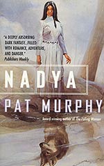 Nadya: The Wolf Chronicles