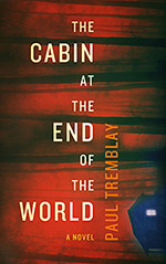 The Cabin at the End of the World