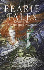 Fearie Tales: Stories of the Grimm and Gruesome