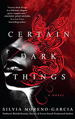 Certain Dark Things