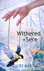 Withered + Sere